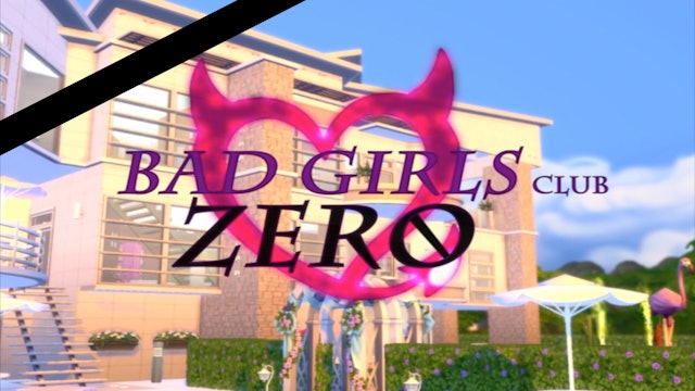 Bad Girls Club Zero | The Animated Comedy