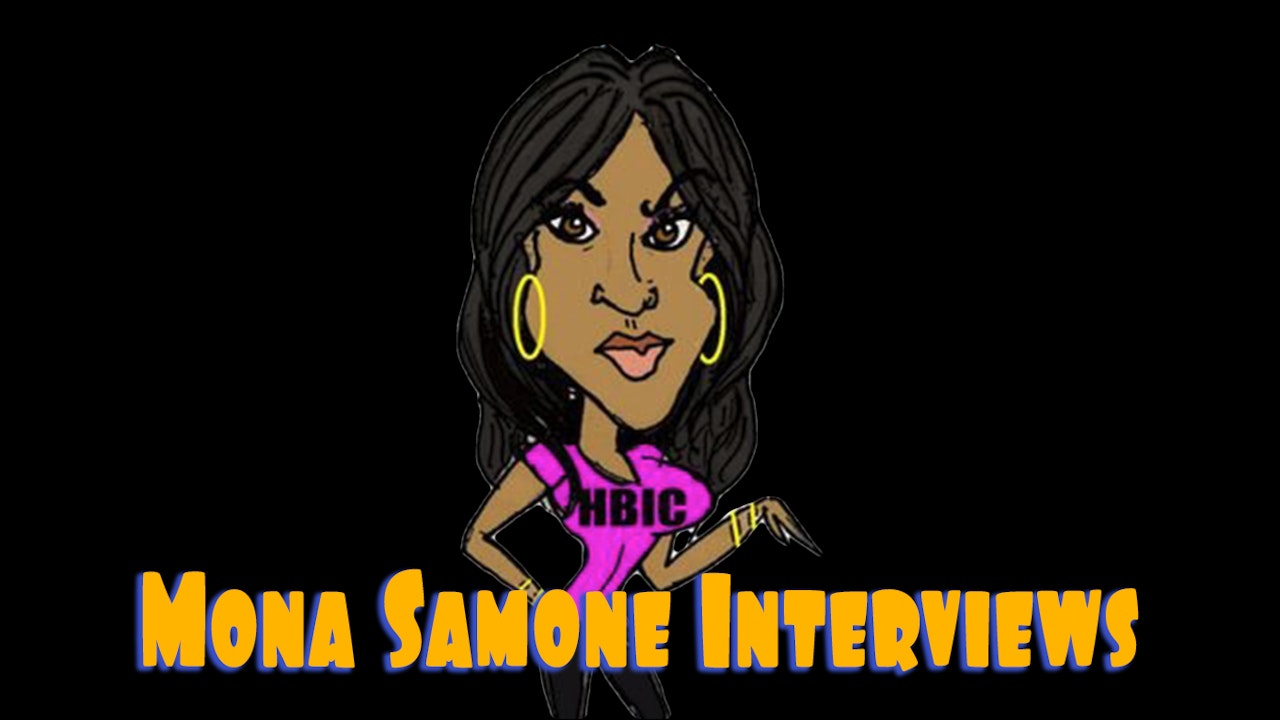 Mona Samone Interviews