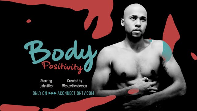 Body Positivity | Preview Clip