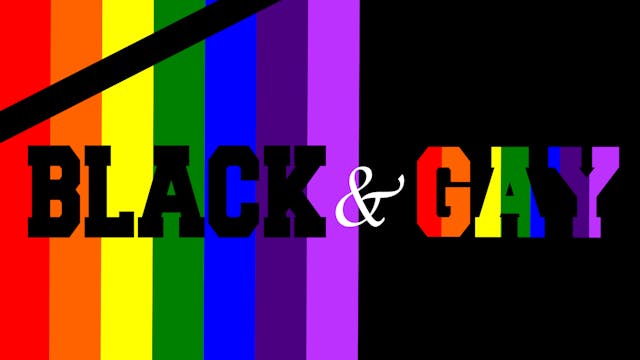 Black & Gay | Series | Episode 3