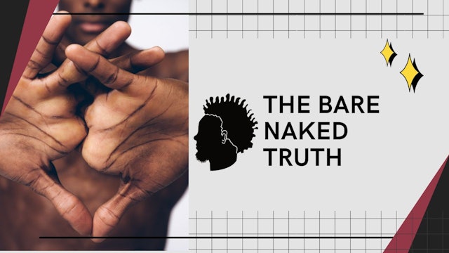 Youtube Classic | The Bare Naked Truth