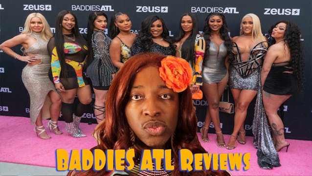 BADDIES ATL | Season 1 | FULL REVIEW ...