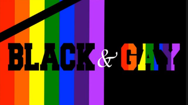 Black & Gay | Series | Episode 4