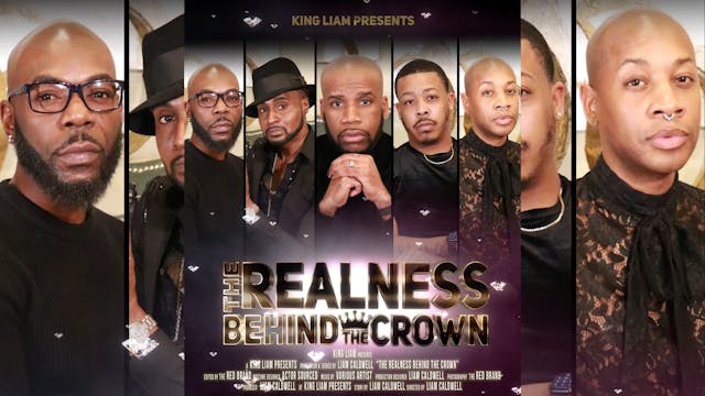 The Realness Behind the Crown | TRBTC 3