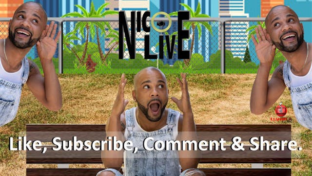 Nico Live | Ep-2 | LeviNLA Films