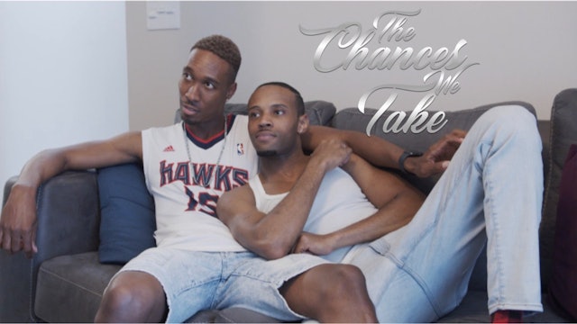 The Chances We Take | Episode 4 | “Hoops/Bad Calls”