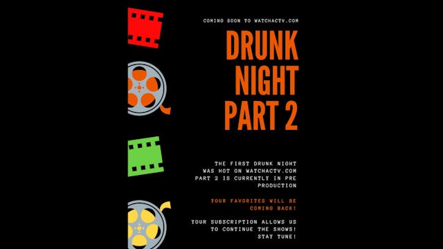 ComIng Soon Drunk Night Part 2
