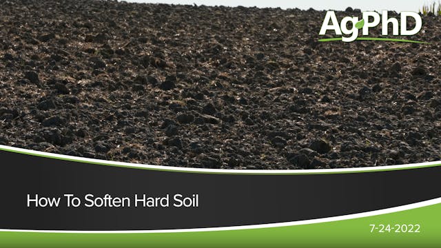 How To Soften Hard Soil | Ag PhD
