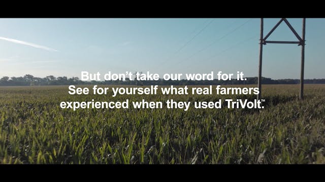 TriVolt™ Farmer Stories: Todd Shubert...