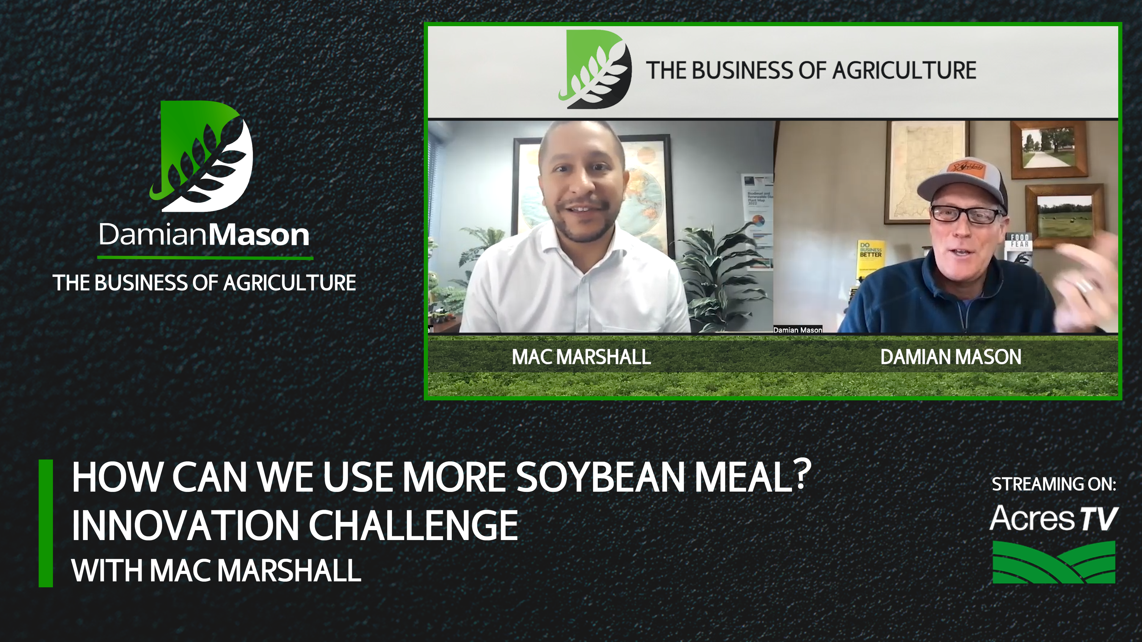 How Can We Use More Soybean Meal? Innovation Challenge | Damian Mason