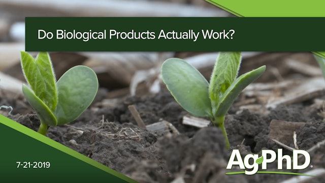 Do Biological Products Actually Work? | Ag PhD