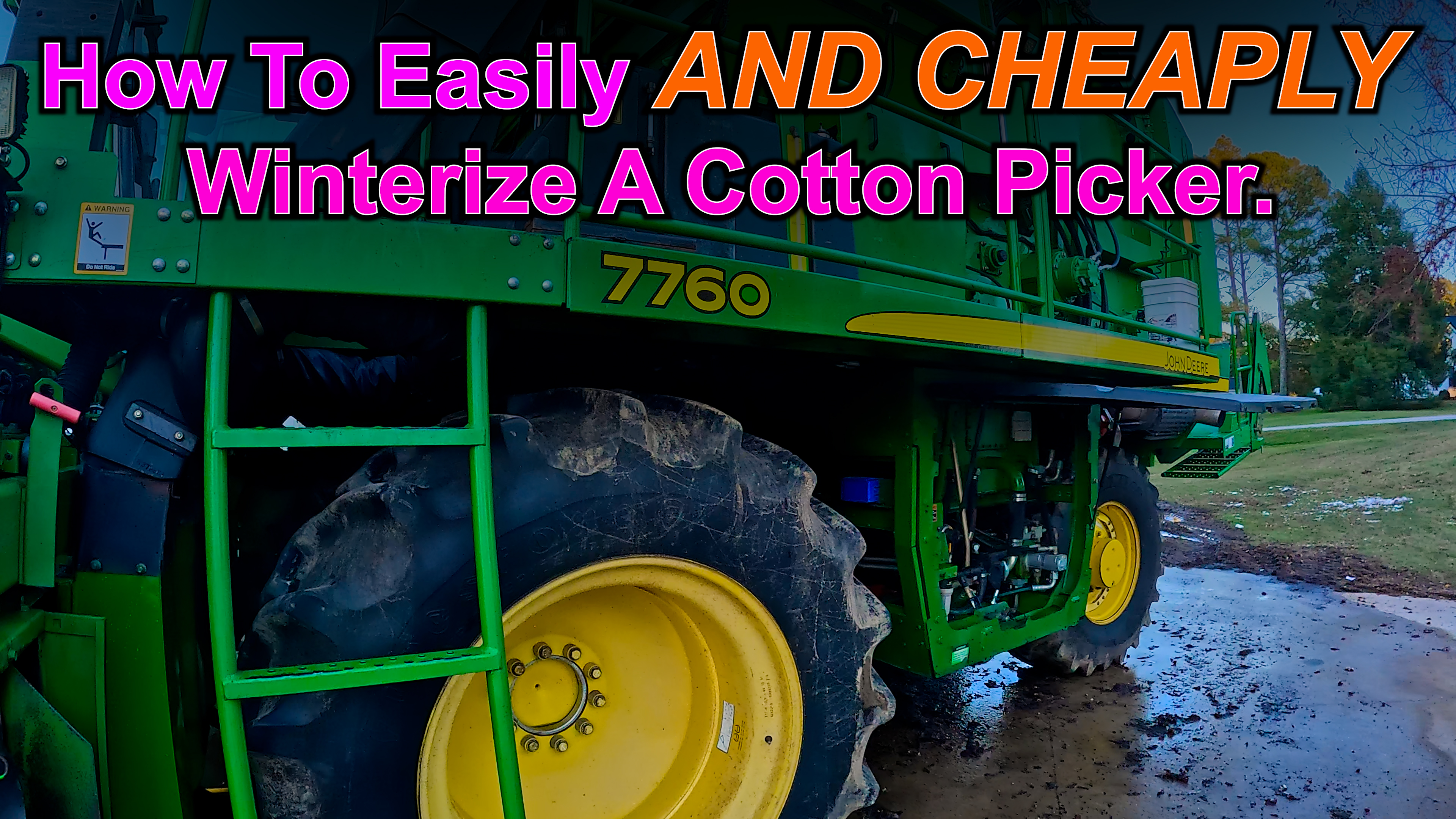 How To Easily AND CHEAPLY Winterize A Cotton Picker | Griggs Farms
