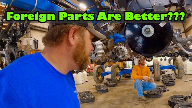 Foreign Parts Better Than U.S Parts Correct | Griggs Farms