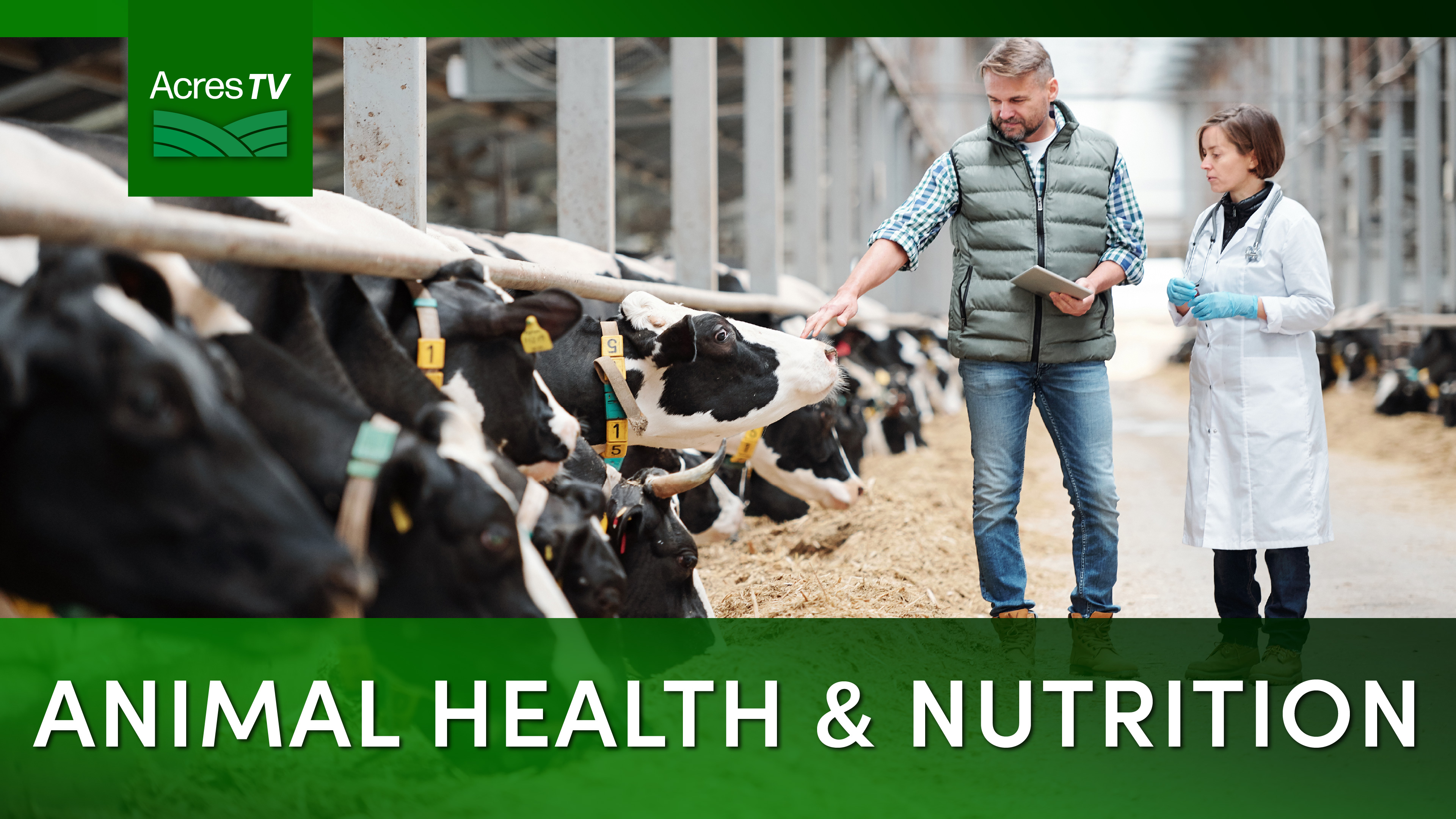 Animal Health & Nutrition AcresTV