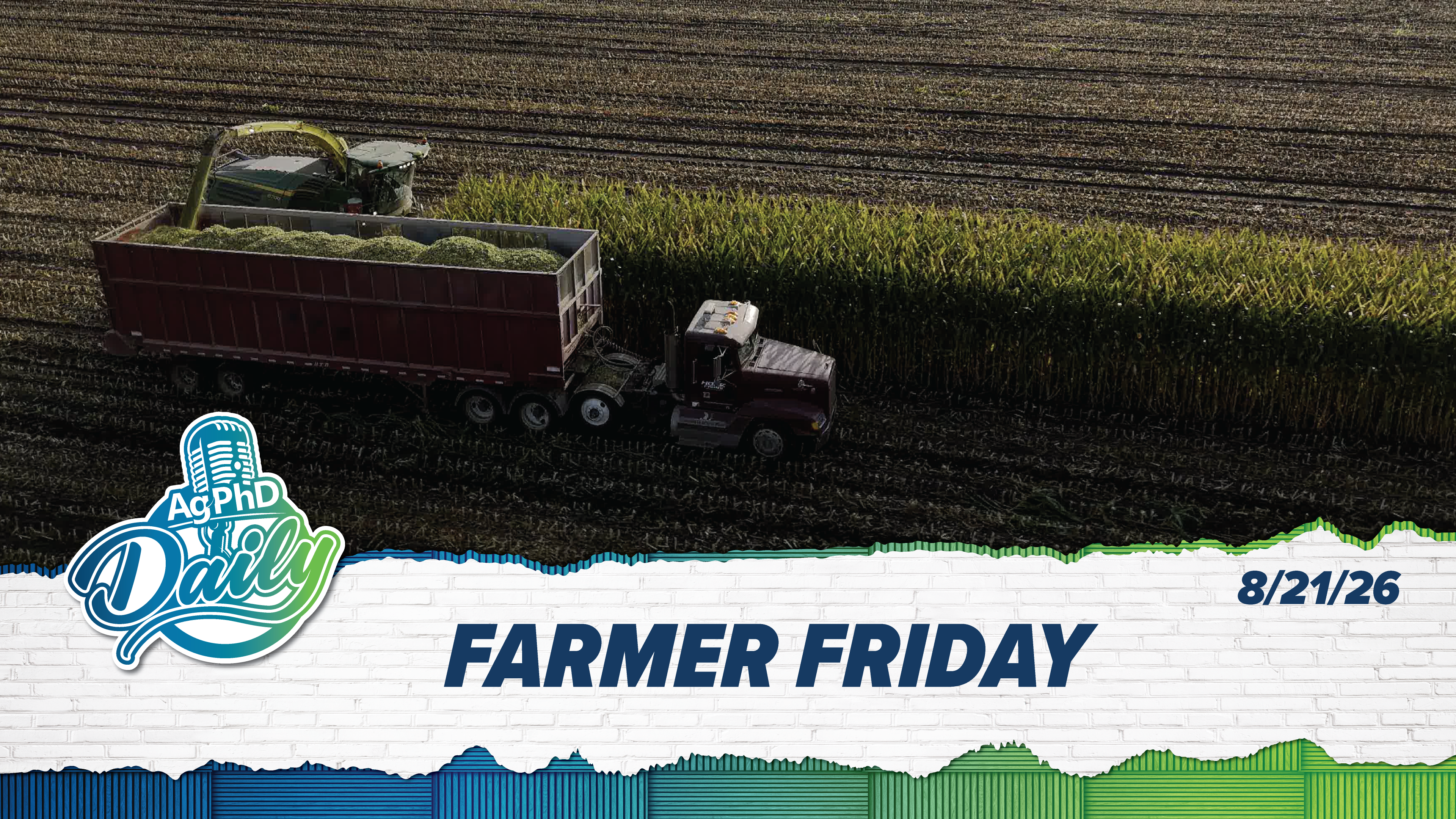Farmer Friday | Ag PhD Daily | 8/21/2026