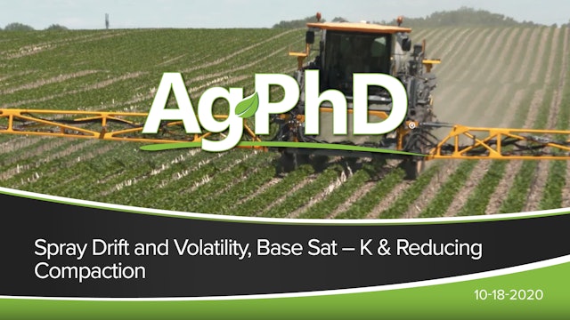 Spray Drift and Volatility, Base Sat-K, Reducing Compaction