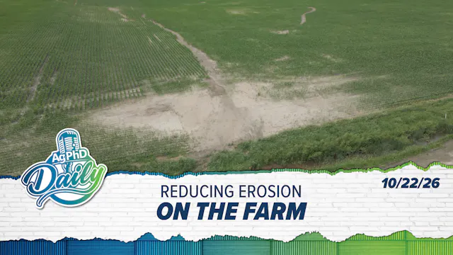 Reducing Erosion on the Farm | Ag PhD...