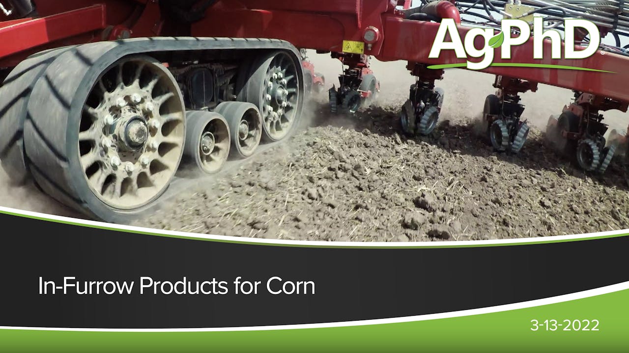 InFurrow Products for Corn Ag PhD 2022 AcresTV