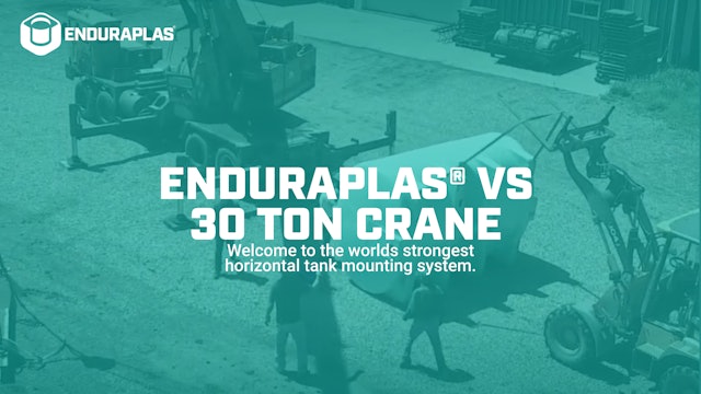 Enduraplas® vs 30 Ton Crane