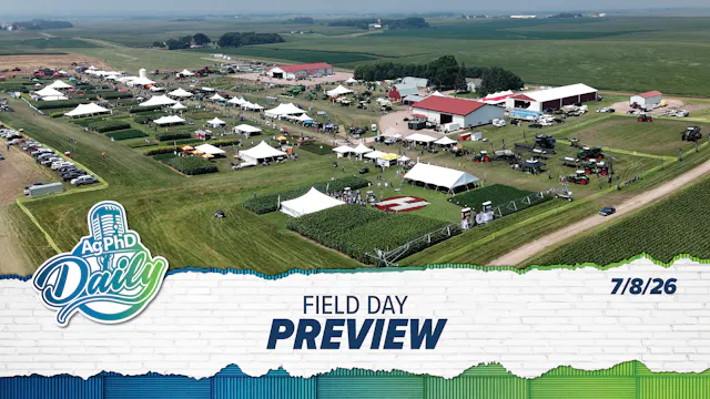 Field Day Preview | Ag PhD Daily | 7/...