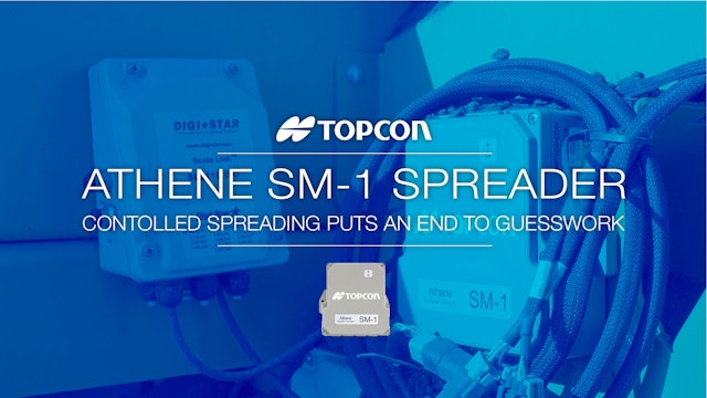 Topcon Athene SM-1 Spreader System | Customer Testimony