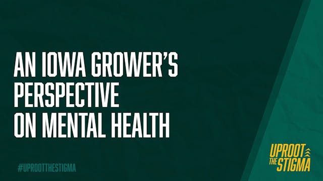 An Iowa Grower’s Perspective on Menta...