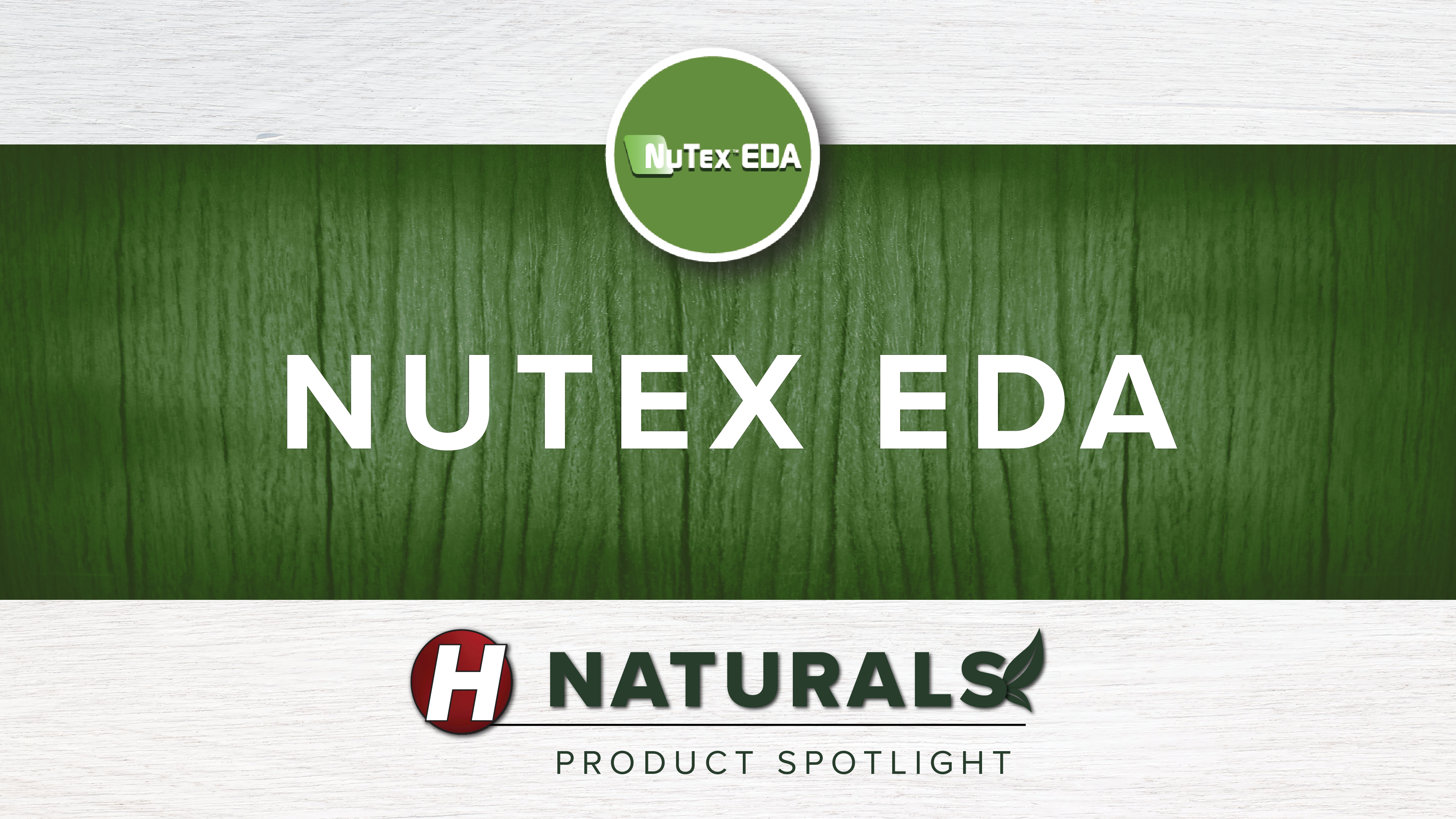 Nutex EDA | Hefty Naturals