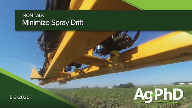 Minimize Spray Drift | Ag PhD