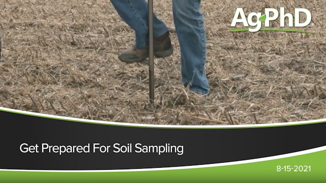 Get Prepared For Soil Sampling | Ag PhD
