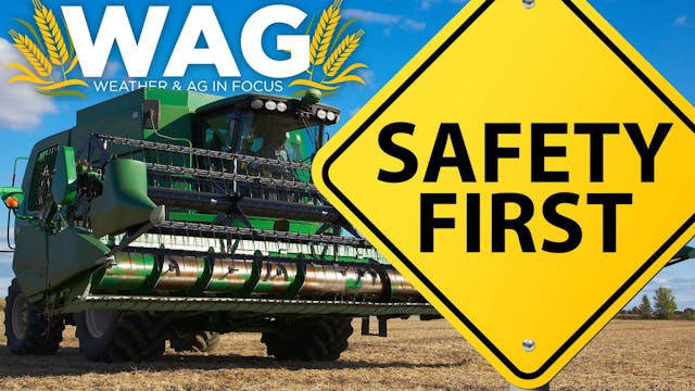 Farm safety first! WAG In Focus -1/19/23