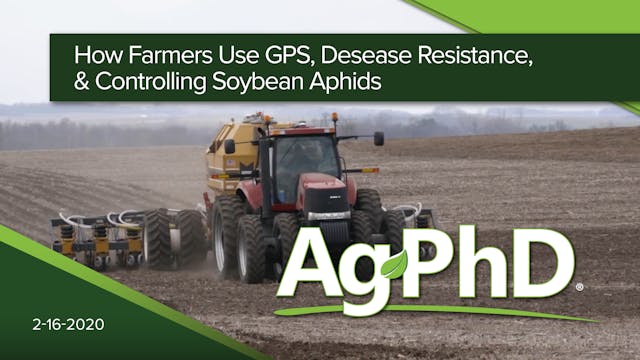 How Farmers Use GPS, Disease Resistan...