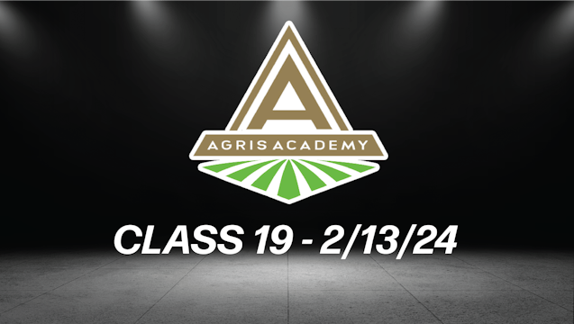 Class 19 | 2/13/24 | AgrisAcademy