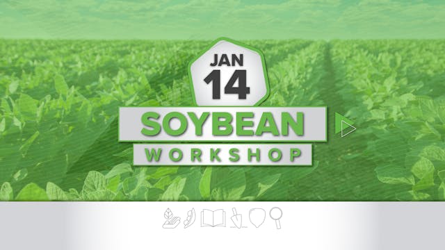 Ag PhD Soybean Workshop - 1/14/26
