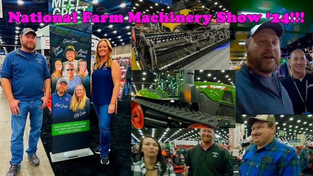 National Farm Machinery Show '24!!! | Griggs Farms