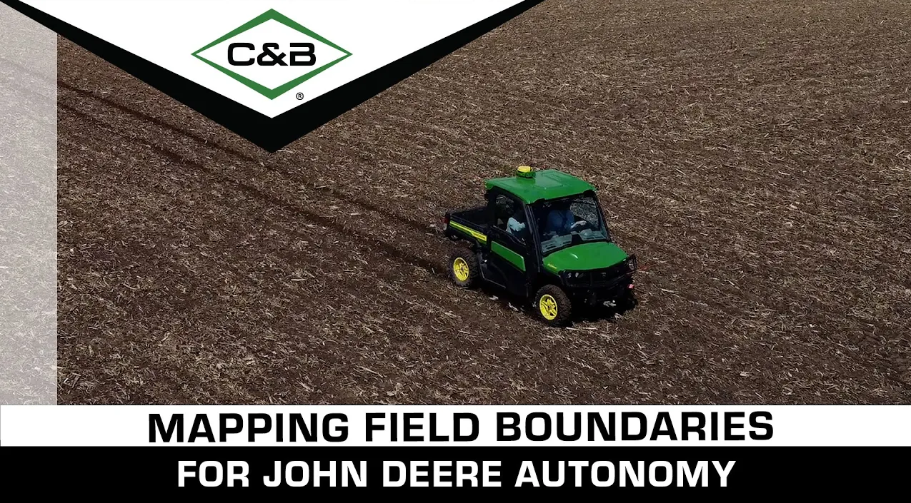 Mapping Field Boundaries for John Deere Autonomy | C & B