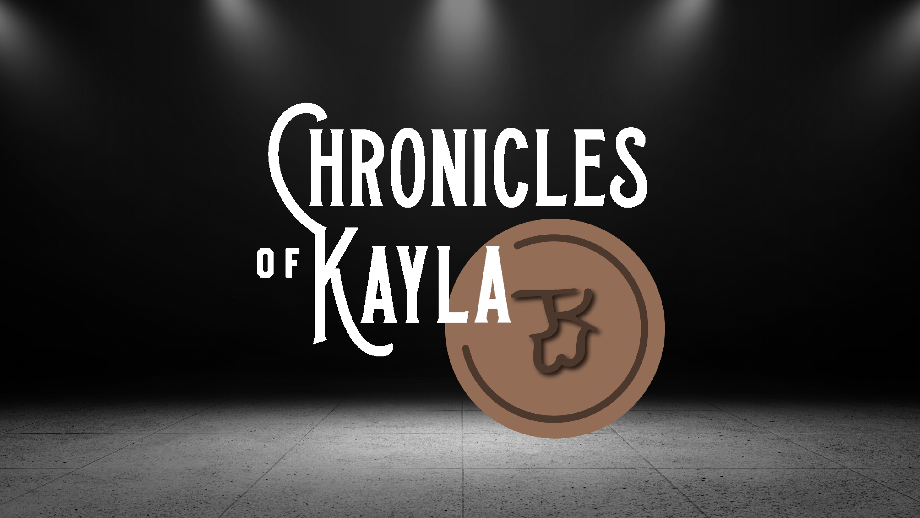 Chronicles of Kayla