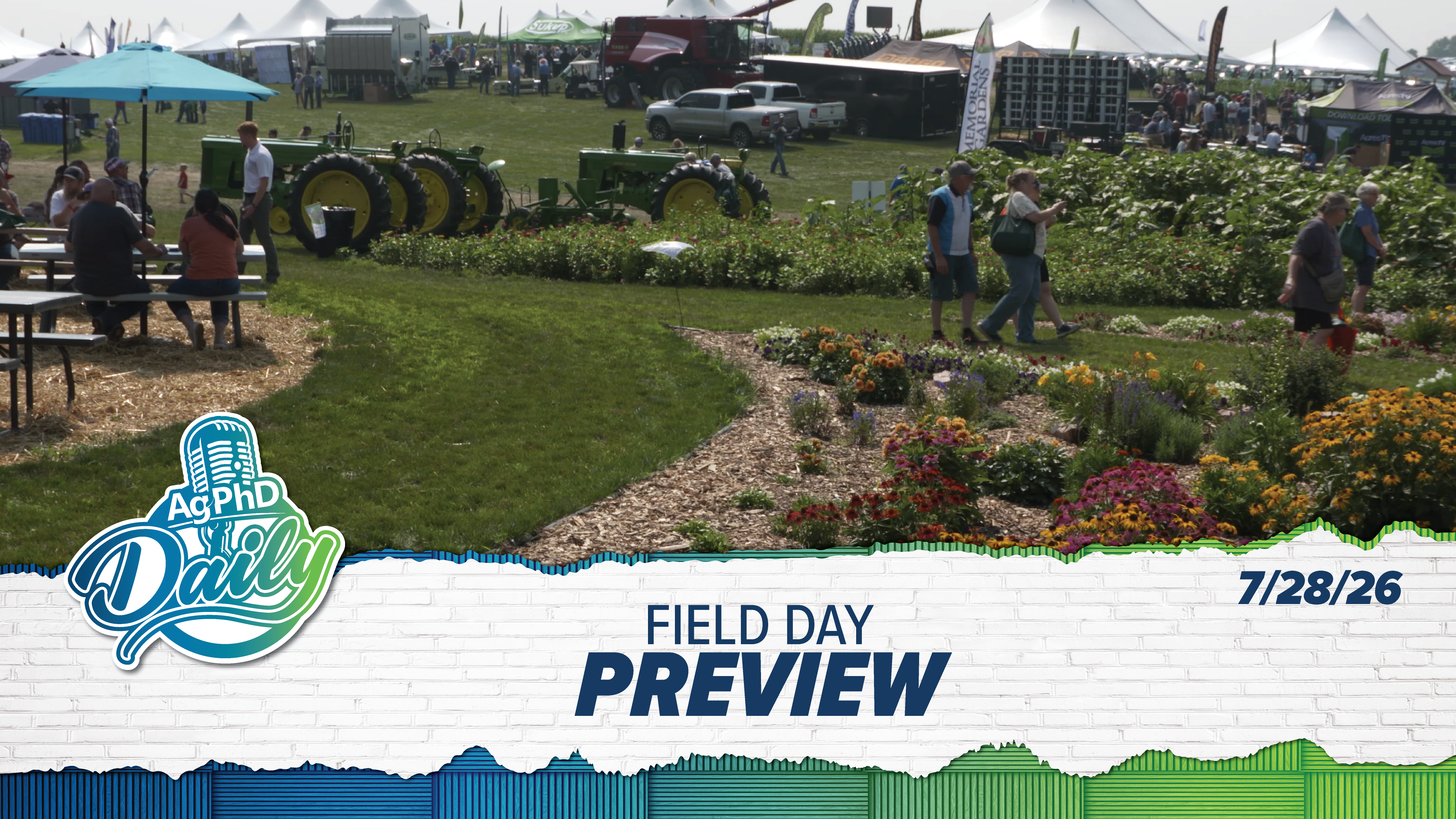 Field Day Preview | Ag PhD Daily | 7/28/26