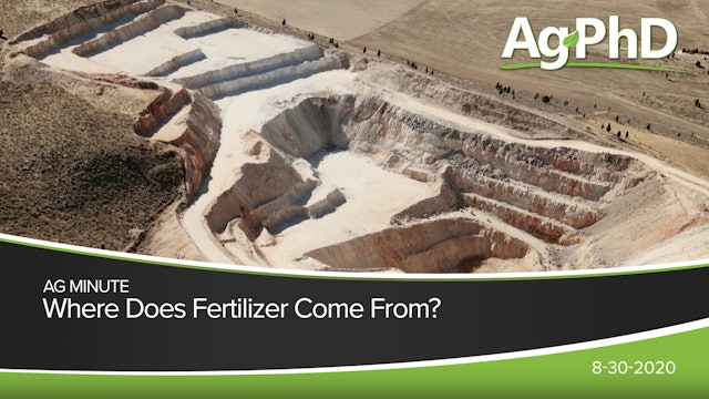 Where Does Fertilizer Come From? | Ag PhD