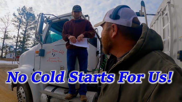 No Cold Starts For Us! | Griggs Farms