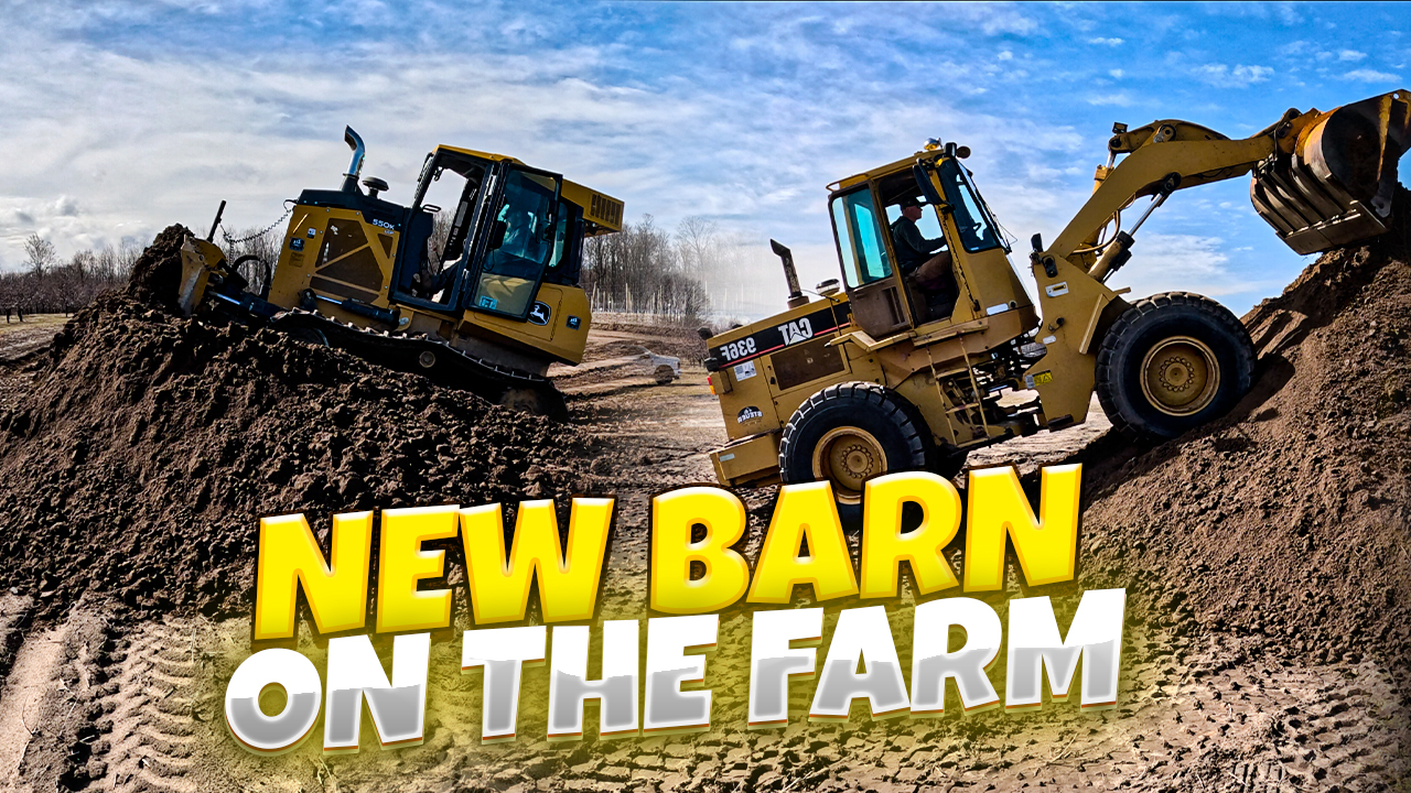 Breaking Ground for Our New Barn! | Farm Equipment in Action | Pomes and Stones