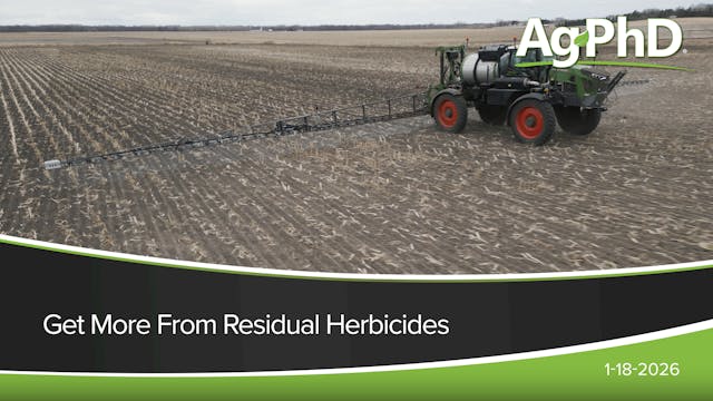 Get More From Residual Herbicides | A...