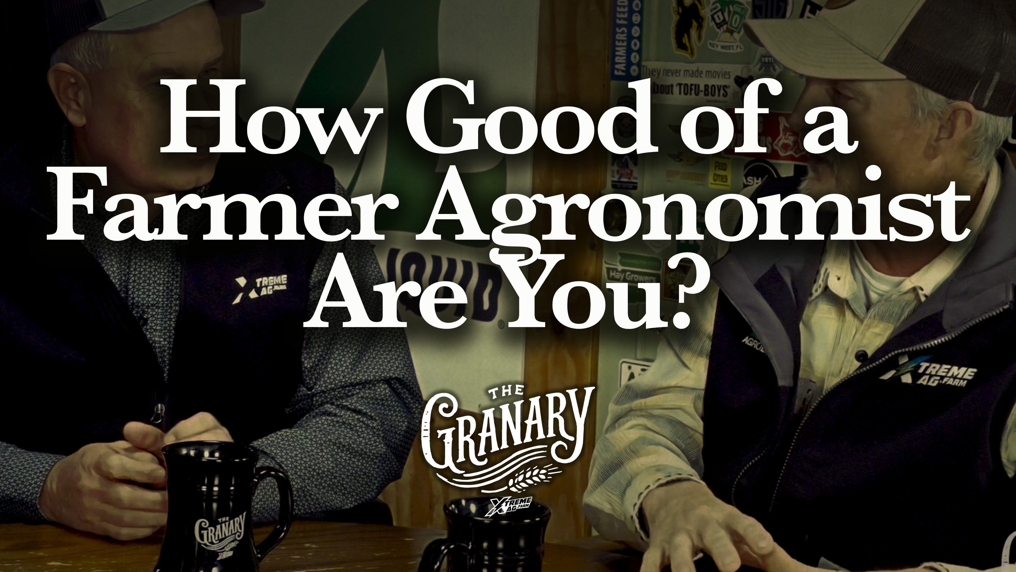 How Good of a Farmer Agronomist Are You? | The Granary