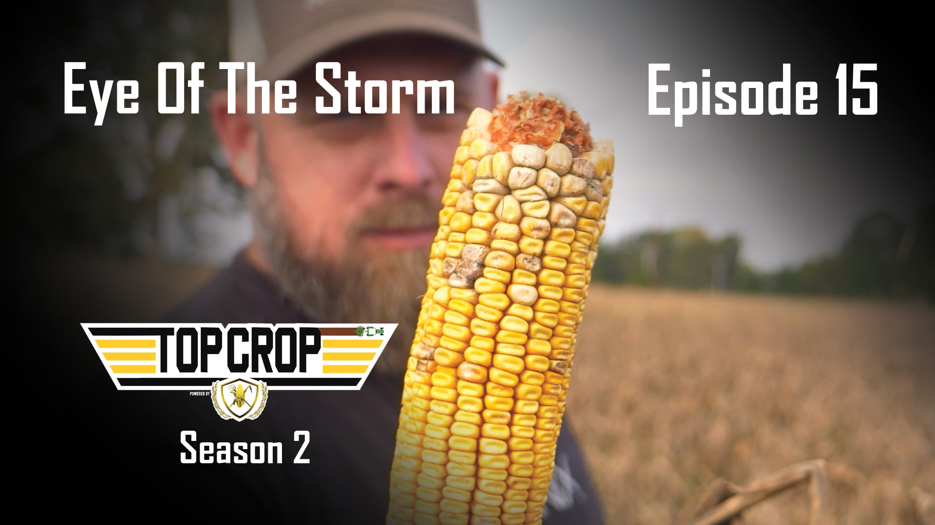 Eye of the Storm | Episode 15 | Top Crop