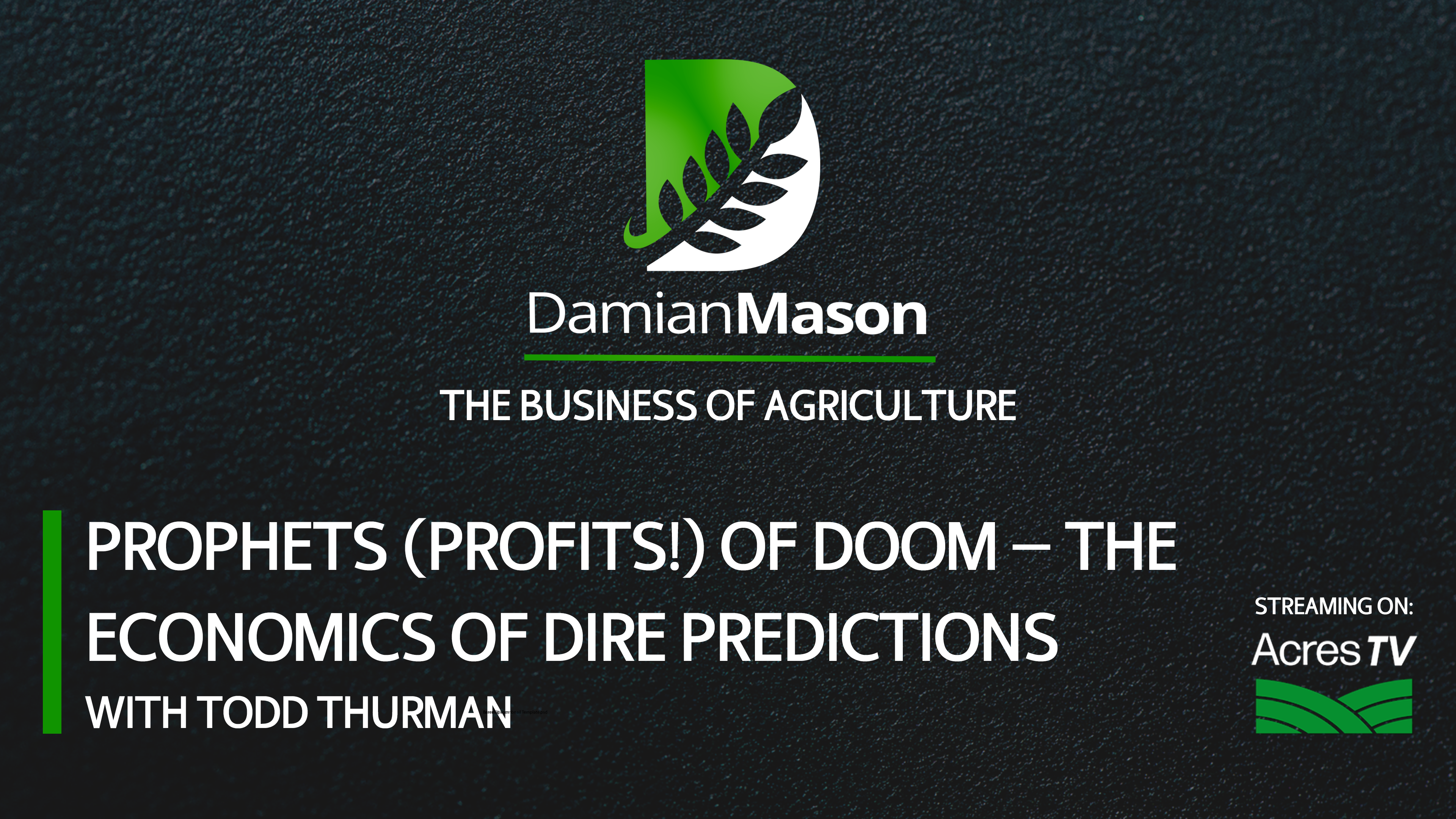 Prophets (Profits!) of Doom — The Economics of Dire Predictions | Damian Mason