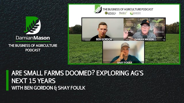 Are Small Farms Doomed? Exploring Ag’...