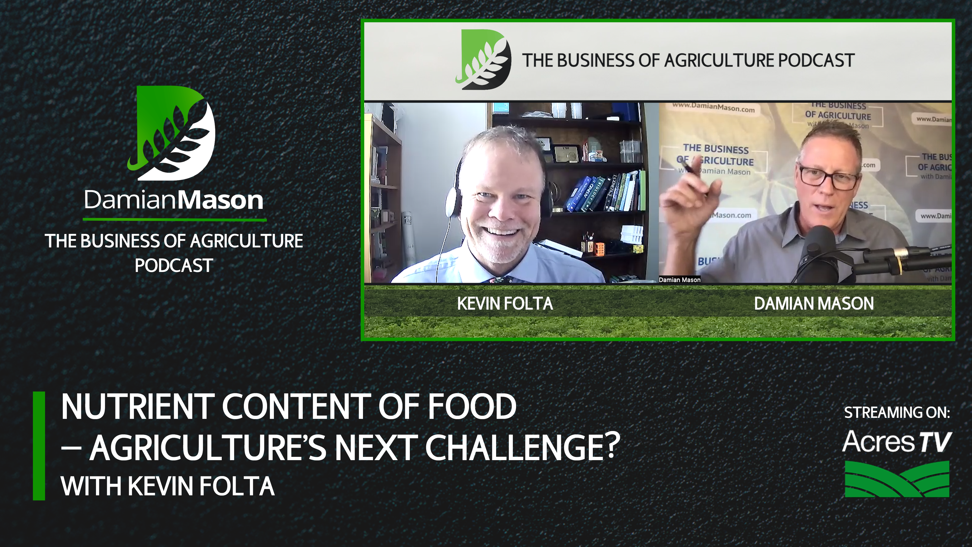 Nutrient Content of Food — Agriculture’s Next Challenge? | Damian Mason