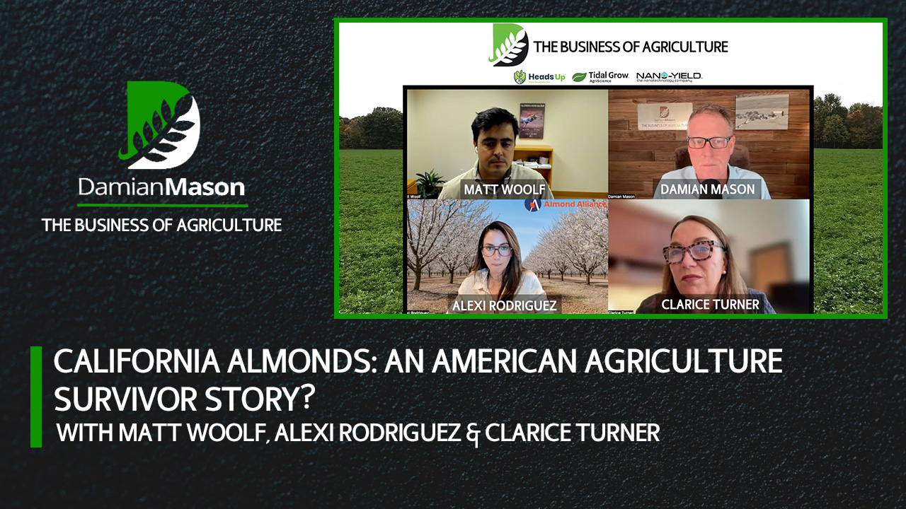 California Almonds: An American Agriculture Survivor Story? | Damian Mason