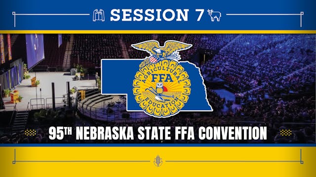 Nebraska State FFA Convention | Sessi...