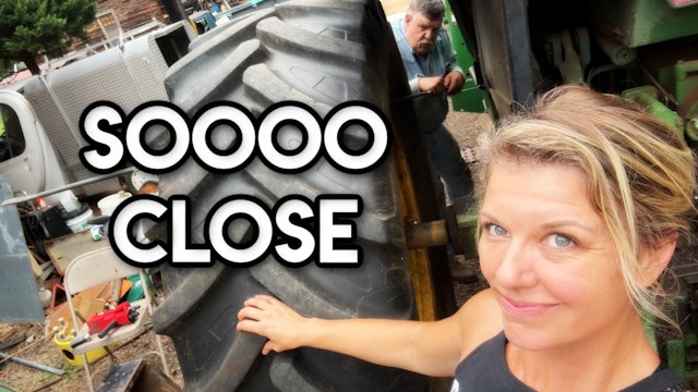 Almost There! Tire Saga Part 1 || This Farm Wife