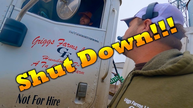 We've Been Shut Down!!! | Griggs Farms